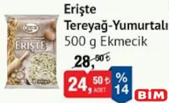 EKMECİK ERİŞTE TEREYAĞ-YUMURTALI 500 G